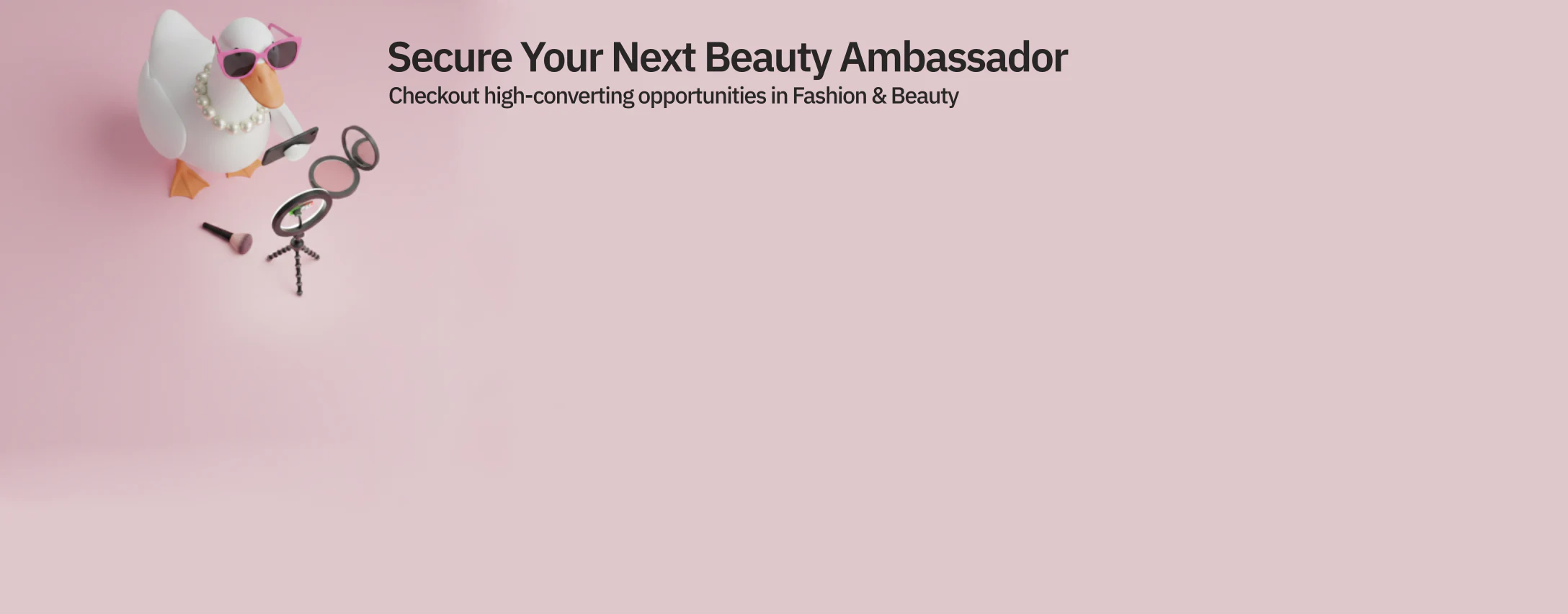 Secure Your Next Beauty Ambassador
