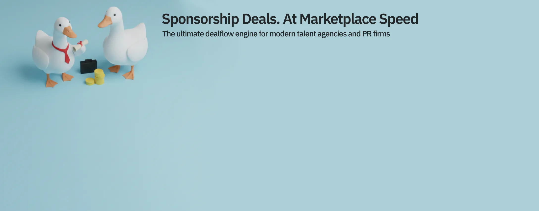 Sponsorship Deals. At Marketplace Speed