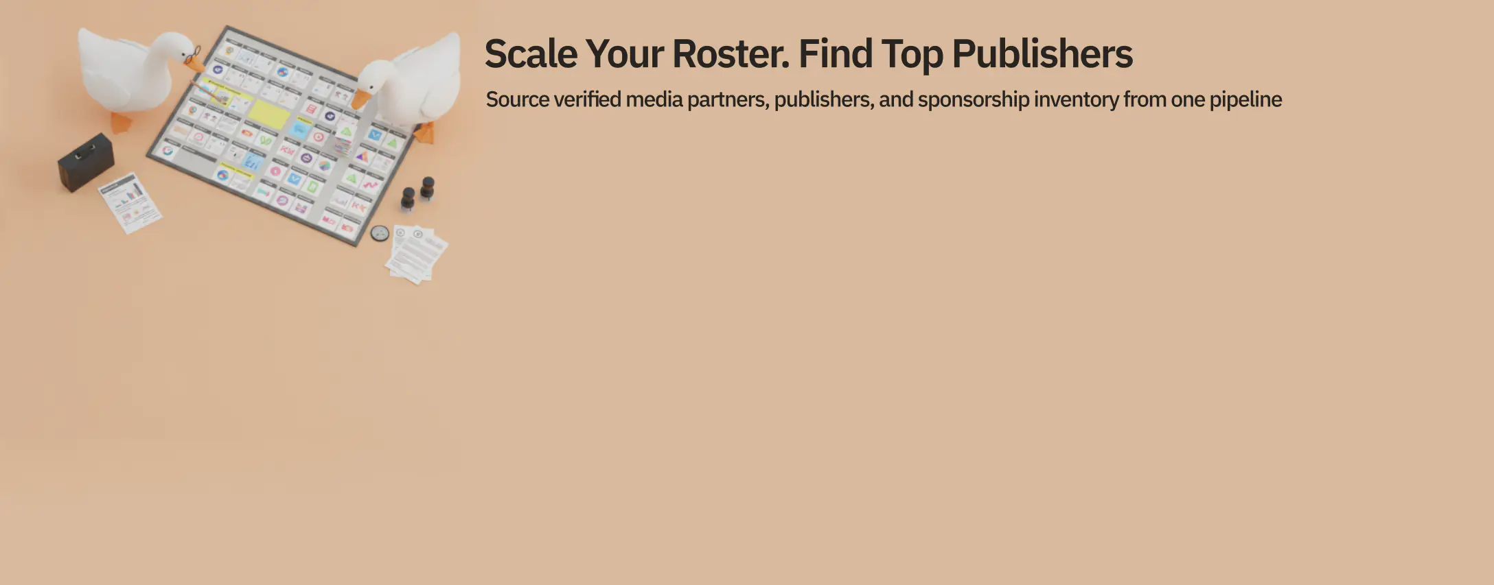 Scale Your Roster. Find Top Publishers
